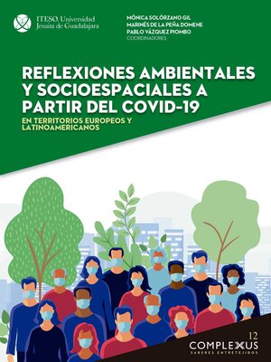 cover image of Reflexiones ambientales y socioespaciales a partir del covid–19